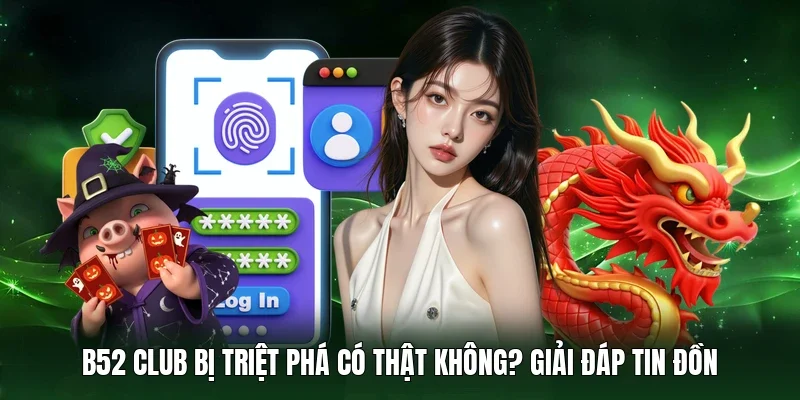 B52 Club bị triệt phá